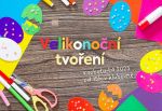 Velikonoční tvoření